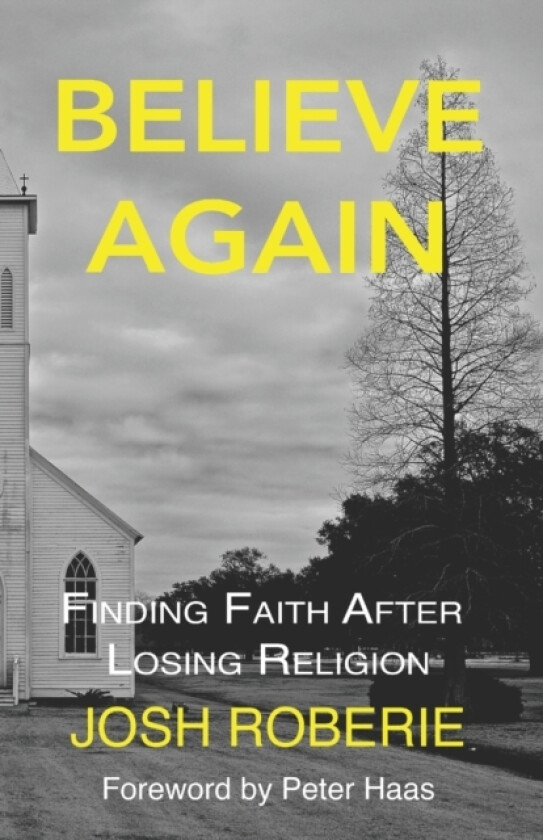 Believe Again av Josh Roberie (Paperback)