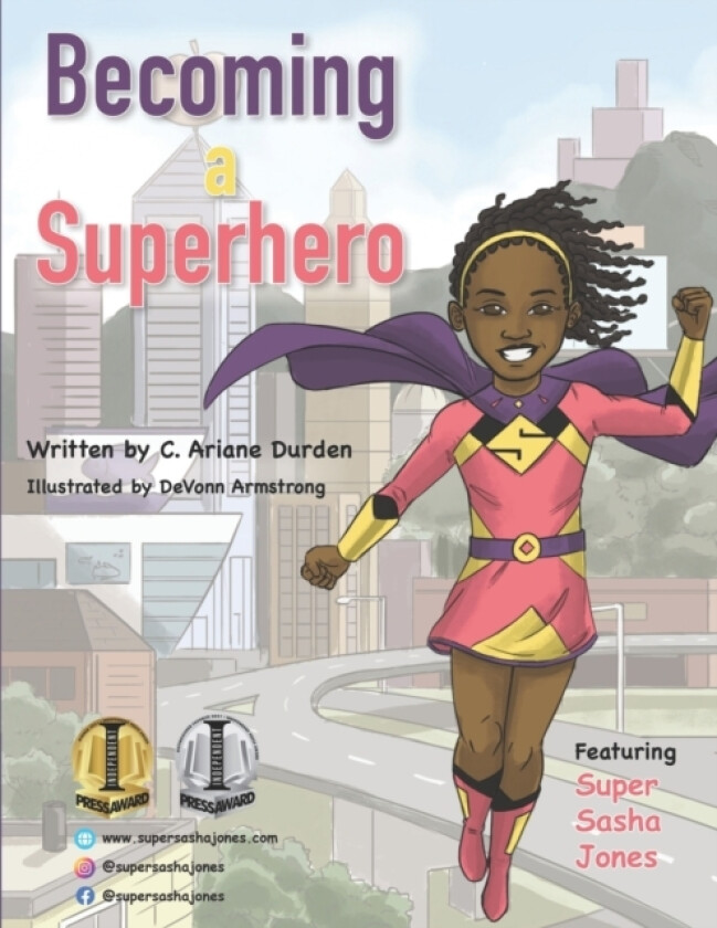 Becoming a Superhero av C Ariane Durden (Paperback)