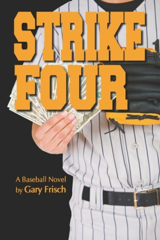 Strike Four av Gary Frisch (Paperback)