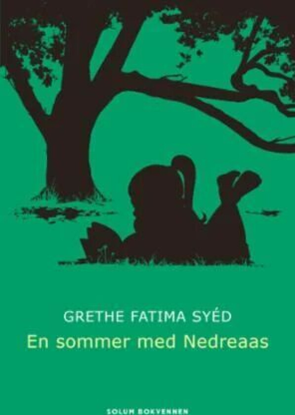 En sommer med Nedreaas av Grethe Fatima Syéd