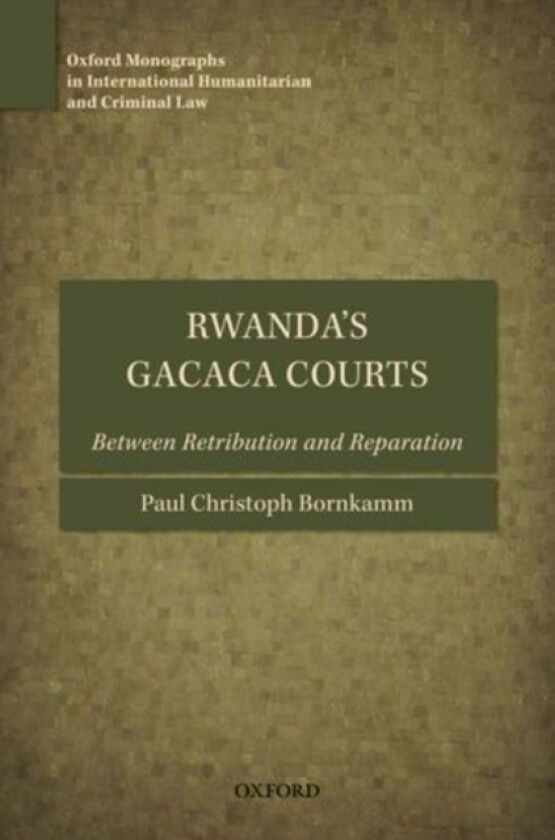 Rwanda's Gacaca Courts av Paul Christoph Bornkamm (Hardcover)