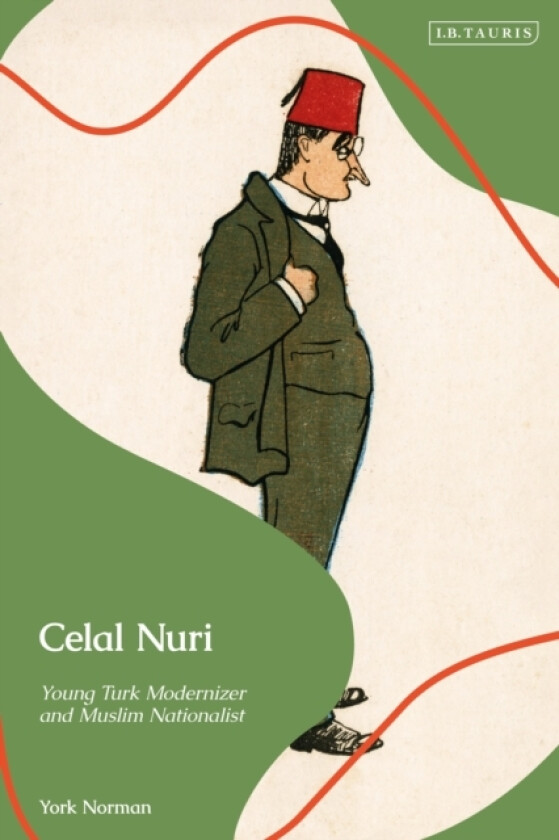 Celal Nuri av York Norman (Hardcover)