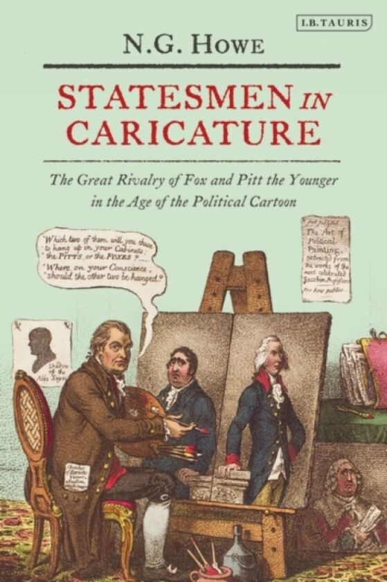 Statesmen in Caricature av N G Howe (Paperback)