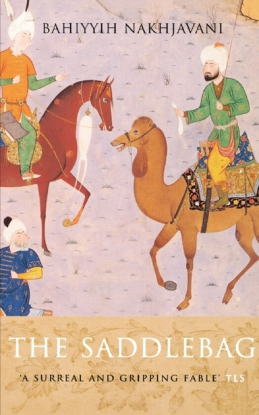 The Saddlebag av Bahiyyih Nakhjavani (Paperback)