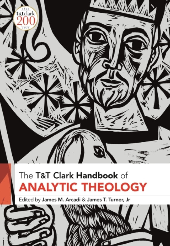 T&T Clark Handbook of Analytic Theology av Rev Dr James M. Arcadi, Dr James T. Jr Turner (Hardcover)