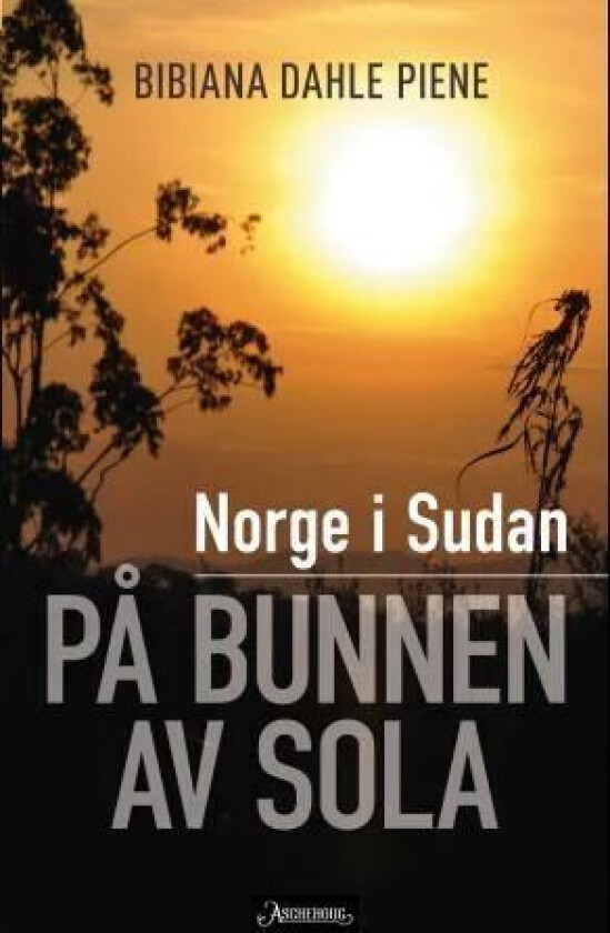 Norge i Sudan av Bibiana Dahle Piene