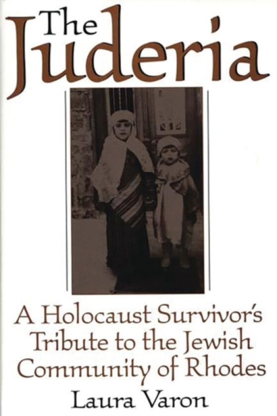 The Juderia av Laura Varon (Hardcover)