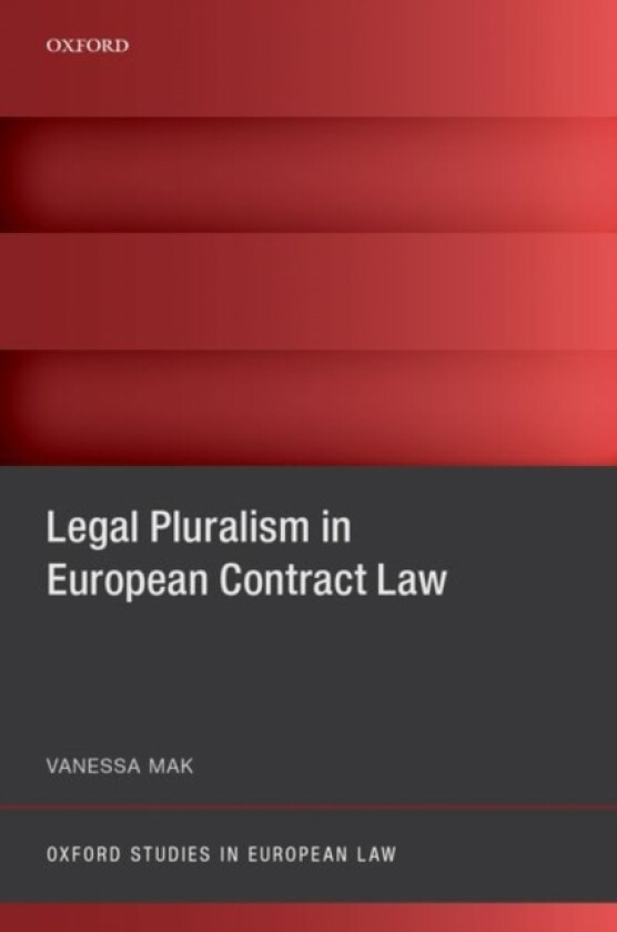 Legal Pluralism in European Contract Law av Vanessa Mak (Hardcover)