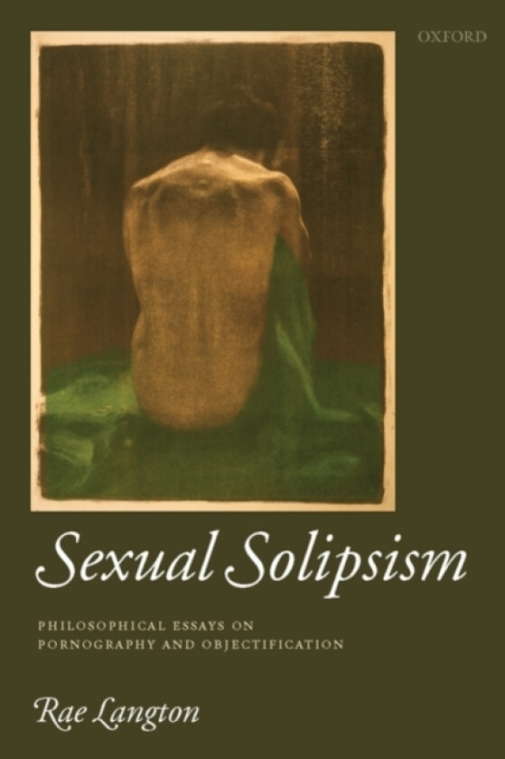 Sexual Solipsism av Rae Langton (Hardcover)
