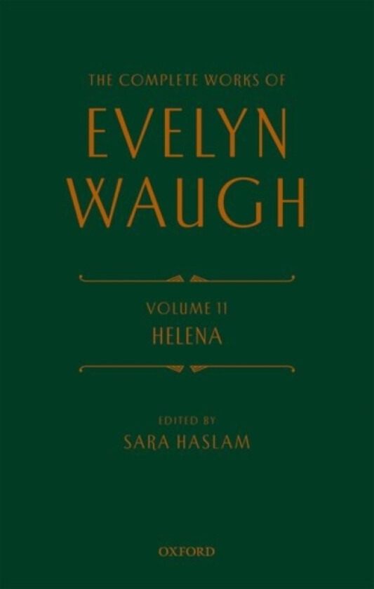Complete Works of Evelyn Waugh: Helena av Evelyn Waugh (Hardcover)