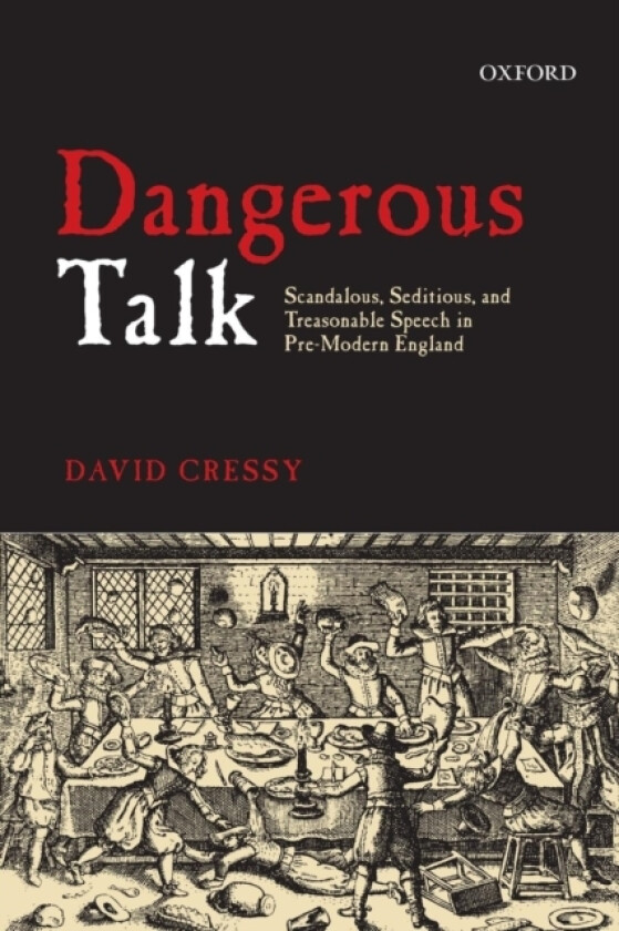 Dangerous Talk av David Cressy (Paperback)