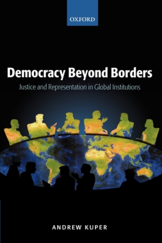 Democracy Beyond Borders av Andrew Kuper (Paperback)