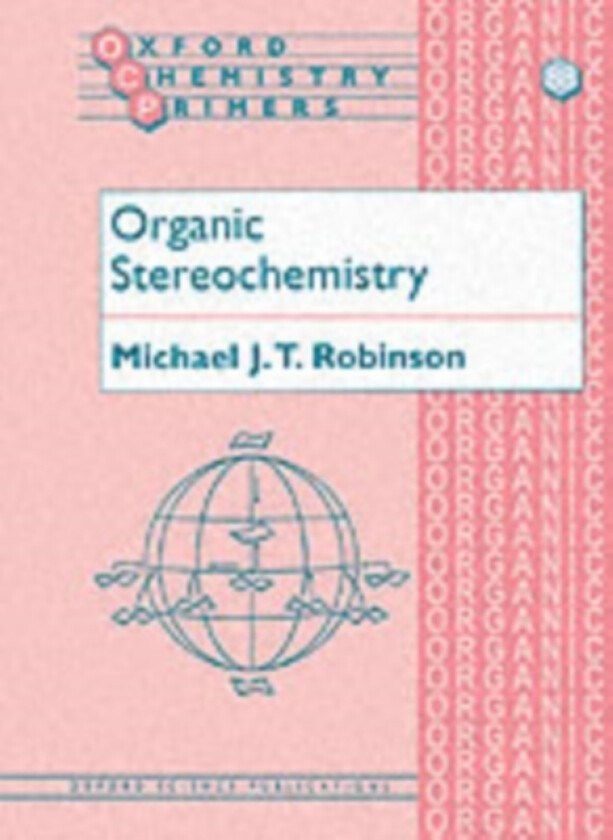 Organic Stereochemistry av Michael Robinson (Paperback)
