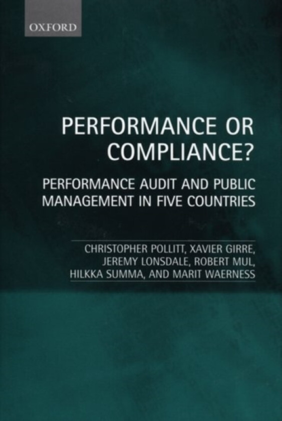 Performance or Compliance? av Christopher Pollitt, Xavier Girre, Jeremy Lonsdale (Hardcover)
