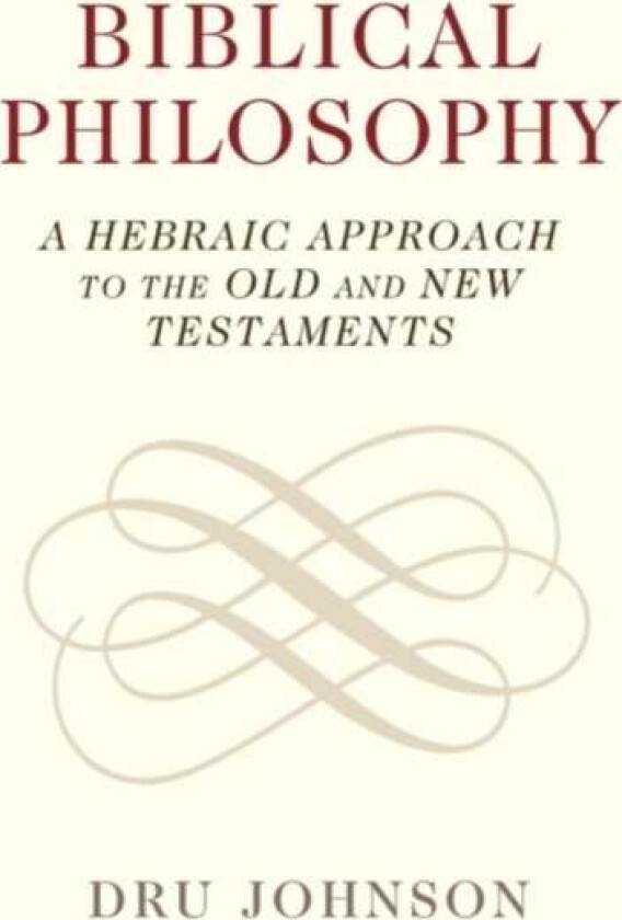 Biblical Philosophy
