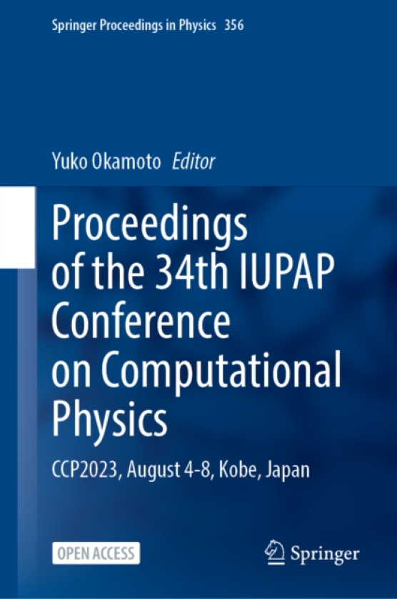 Proceedings of the 34th IUPAP Conference on Computational Physics CCP2023, August 48, Kobe, Japan