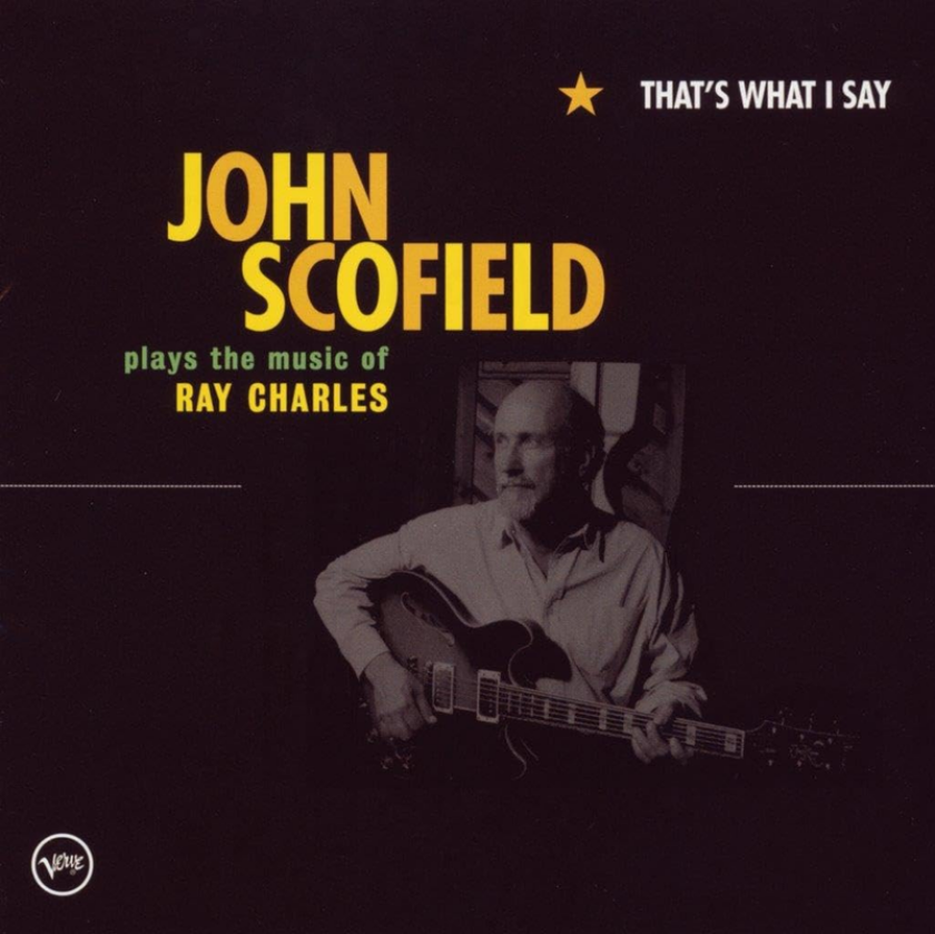 John Scofield That's What I Say CD