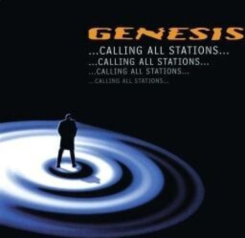 Genesis - Calling All Stations