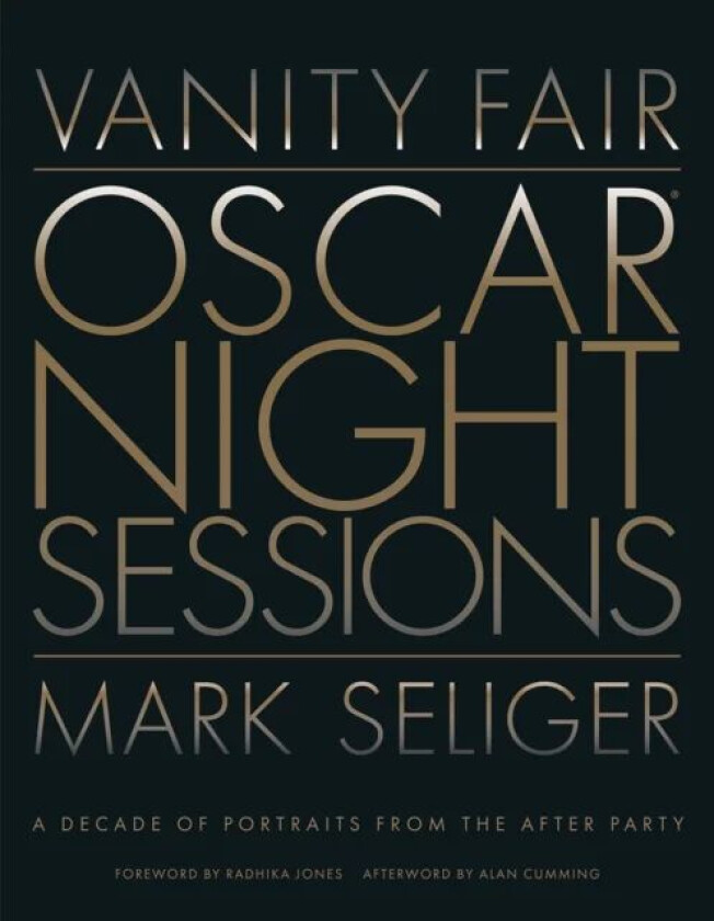 Vanity Fair: Oscar Night Sessions av Mark Seliger