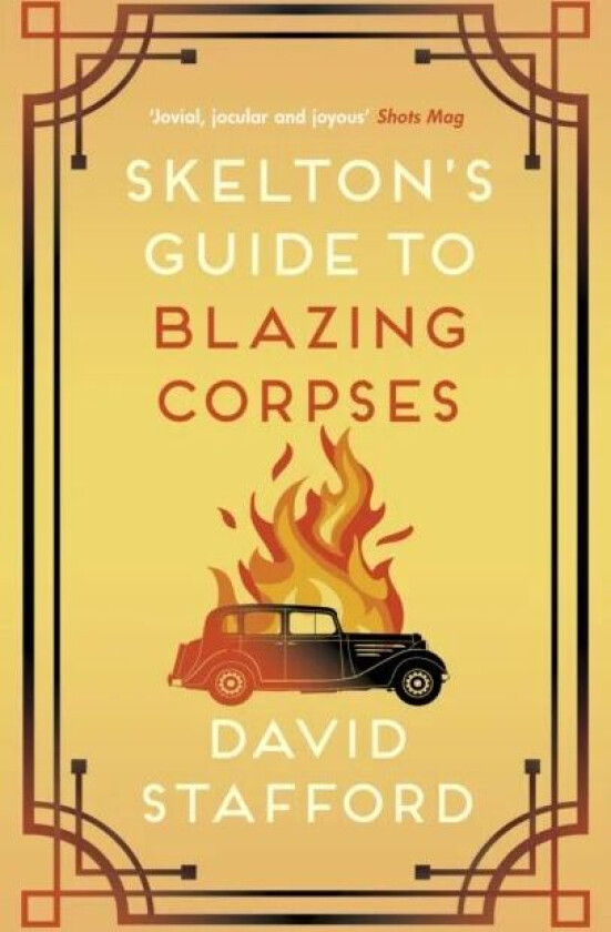 Skelton's Guide to Blazing Corpses av David Stafford
