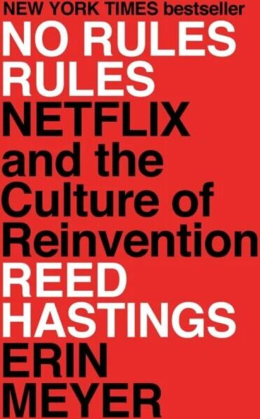 No Rules Rules av Reed Hastings, Erin Meyer