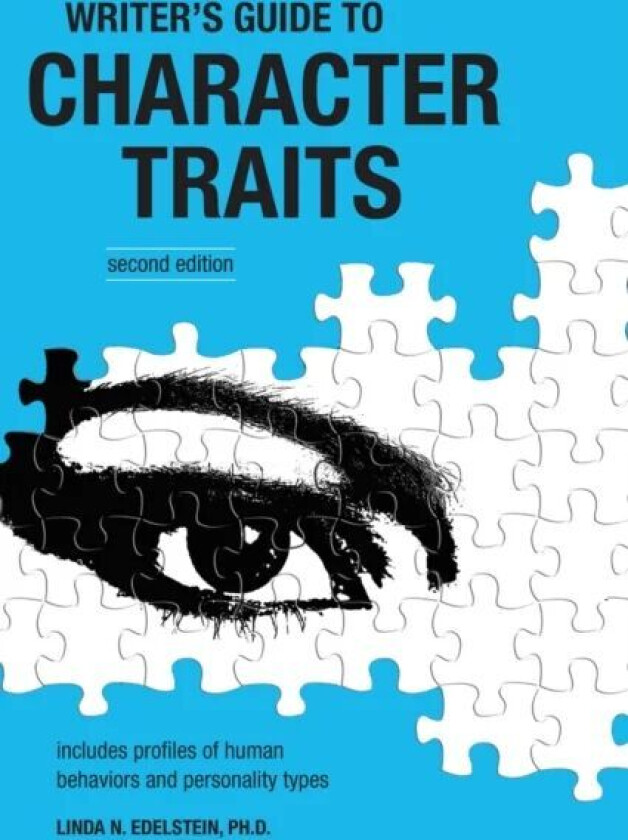 The Writer's Guide to Character Traits av Linda Edelstein