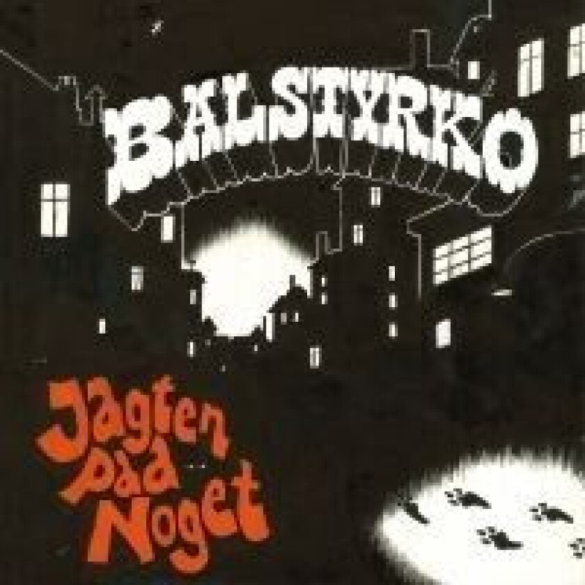 Balstyrko - Jagten paa noget