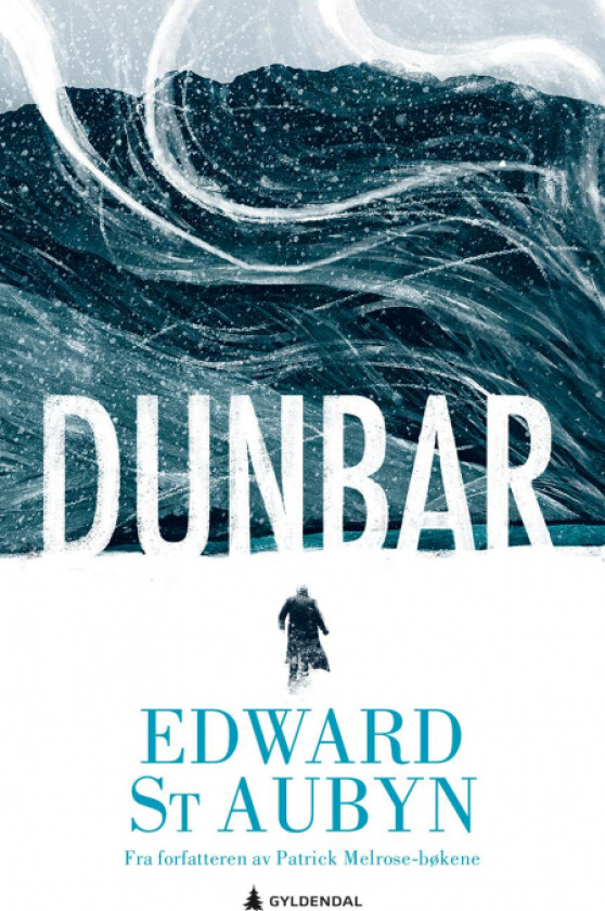 Dunbar av Edward St. Aubyn