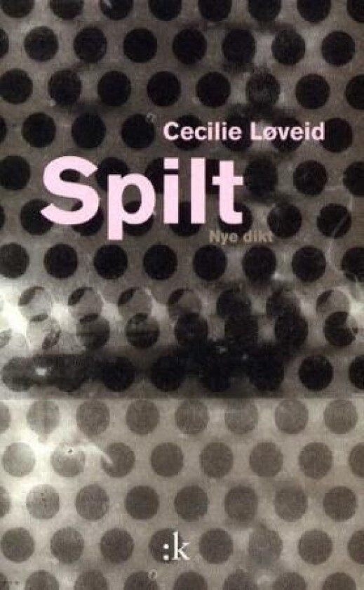 Spilt av Cecilie Løveid