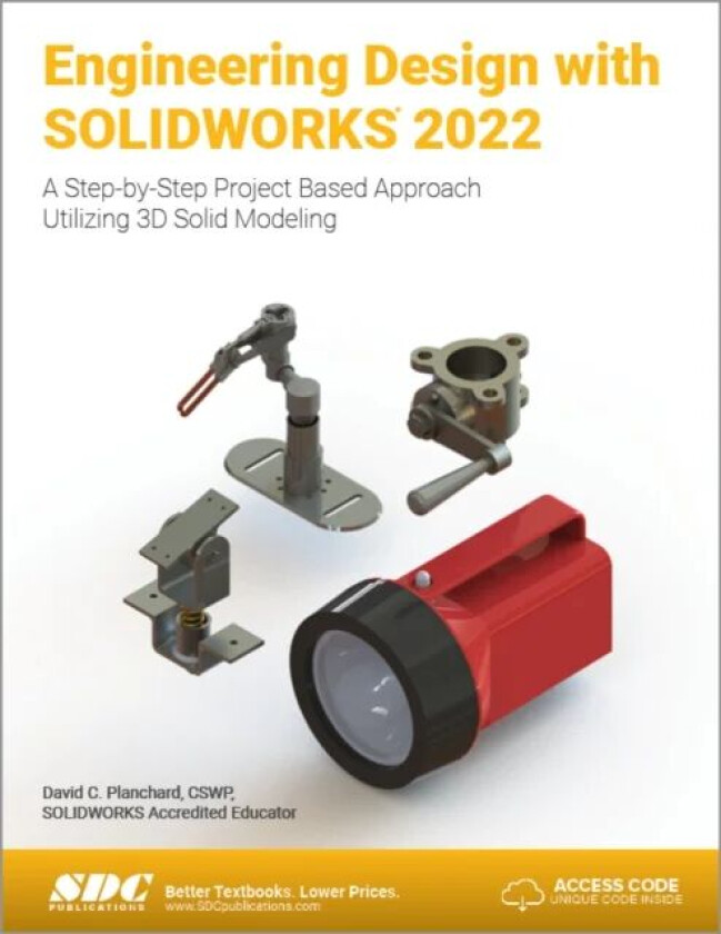 Engineering Design with SOLIDWORKS 2022 av David C. Planchard