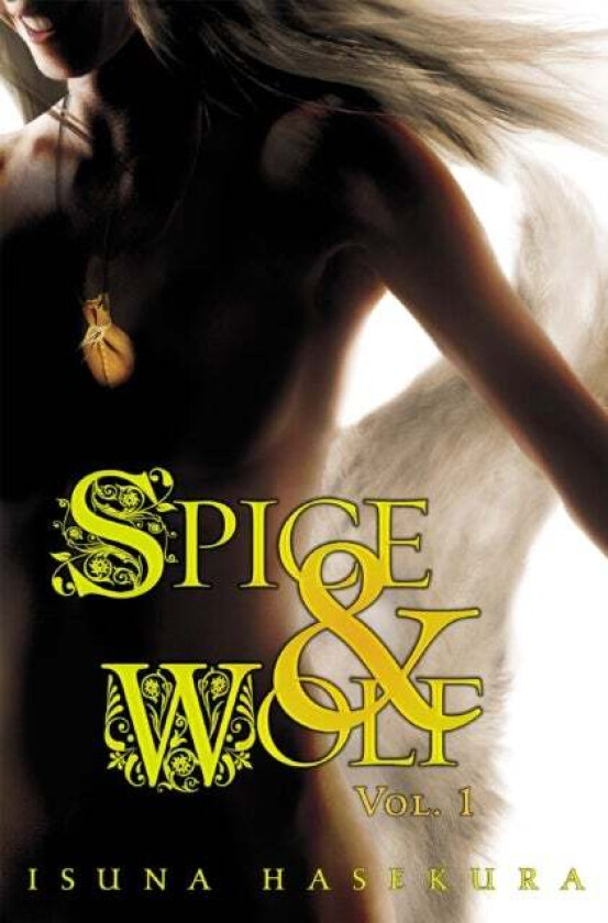 Spice and Wolf, Vol. 1 (light novel) av Isuna Hasekura