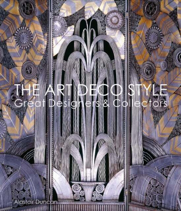 The Art Deco Style av Alastair Duncan