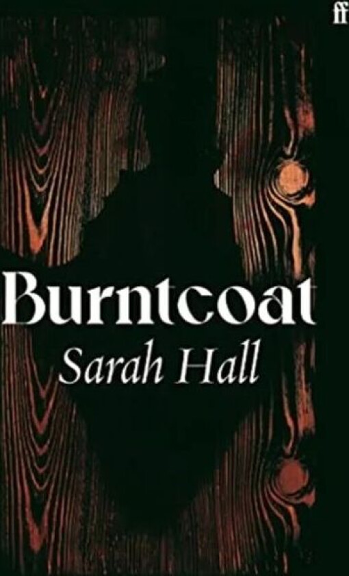 Burntcoat av Sarah (Author) Hall