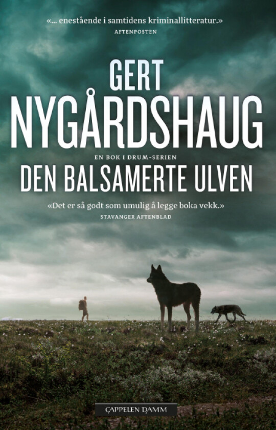 Den balsamerte ulven av Gert Nygårdshaug