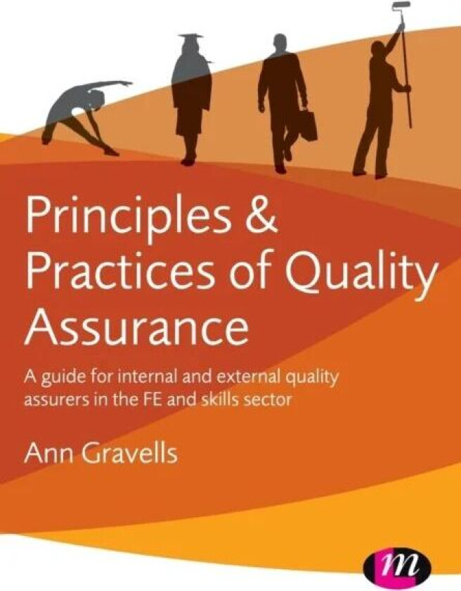 Principles and Practices of Quality Assurance av Ann Gravells