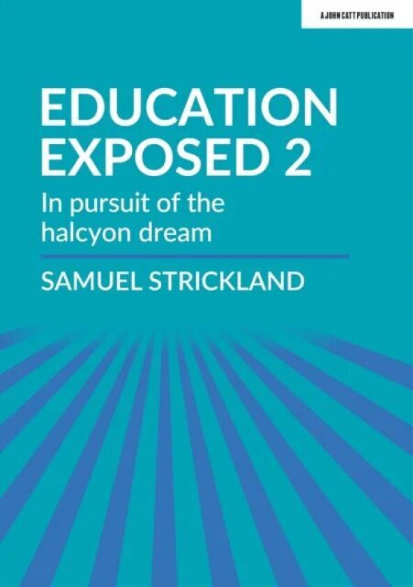 Curriculum Exposed av Samuel Strickland