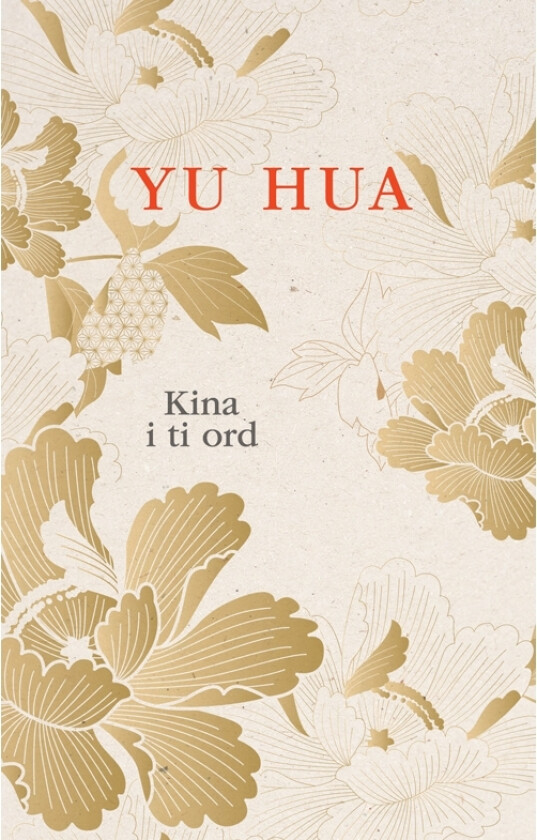 Kina i ti ord | Yu Hua | Språk: Dansk