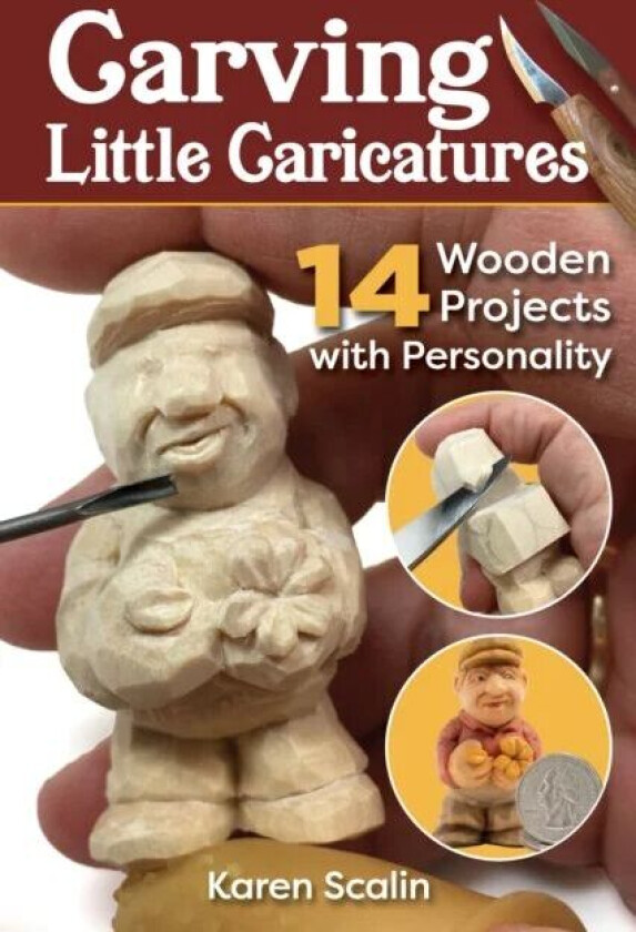 Carving Little Caricatures av Karen Scalin