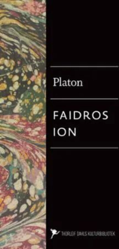 Faidros : (elskoven og sjelen) ; Ion av Platon