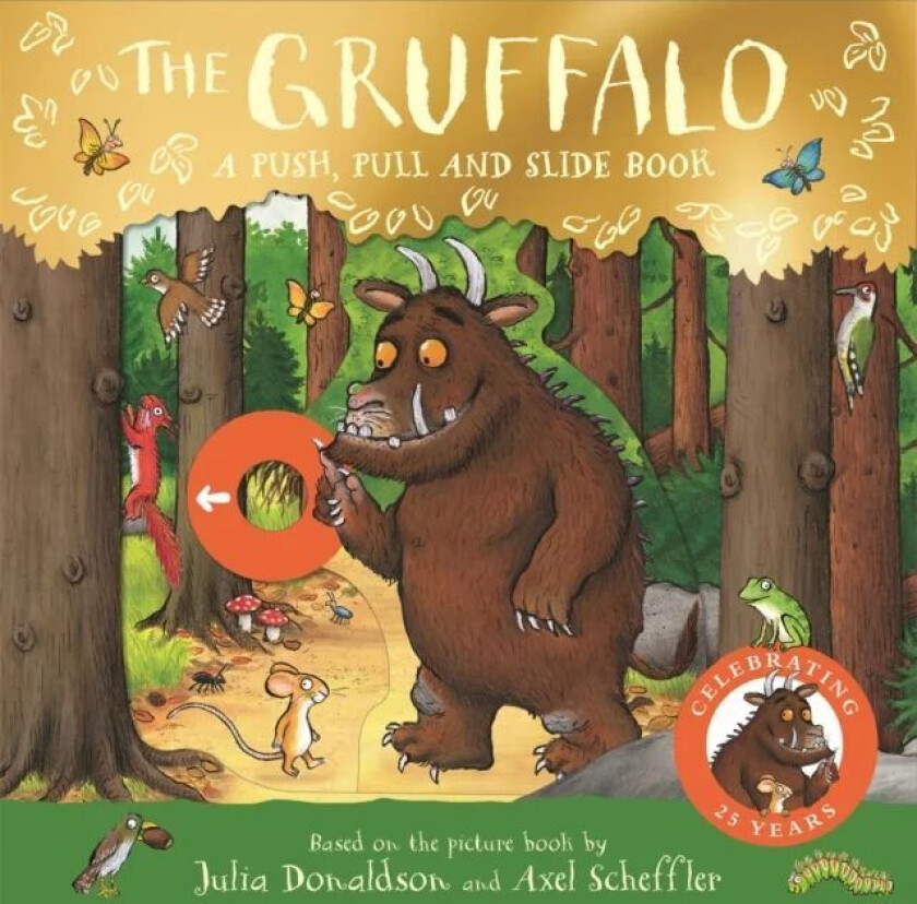 The Gruffalo: A Push, Pull and Slide Book av Julia Donaldson