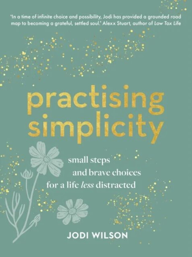 Practising Simplicity av Jodi Wilson