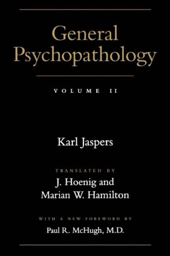 General Psychopathology av Karl Jaspers