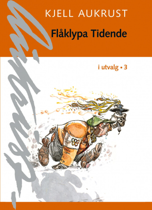 Flåklypa Tidende i utvalg 3 av Kjell Aukrust