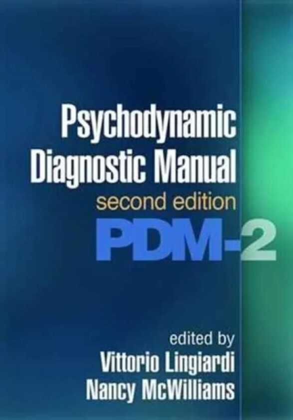 Psychodynamic Diagnostic Manual, Second Edition av Nancy McWilliams