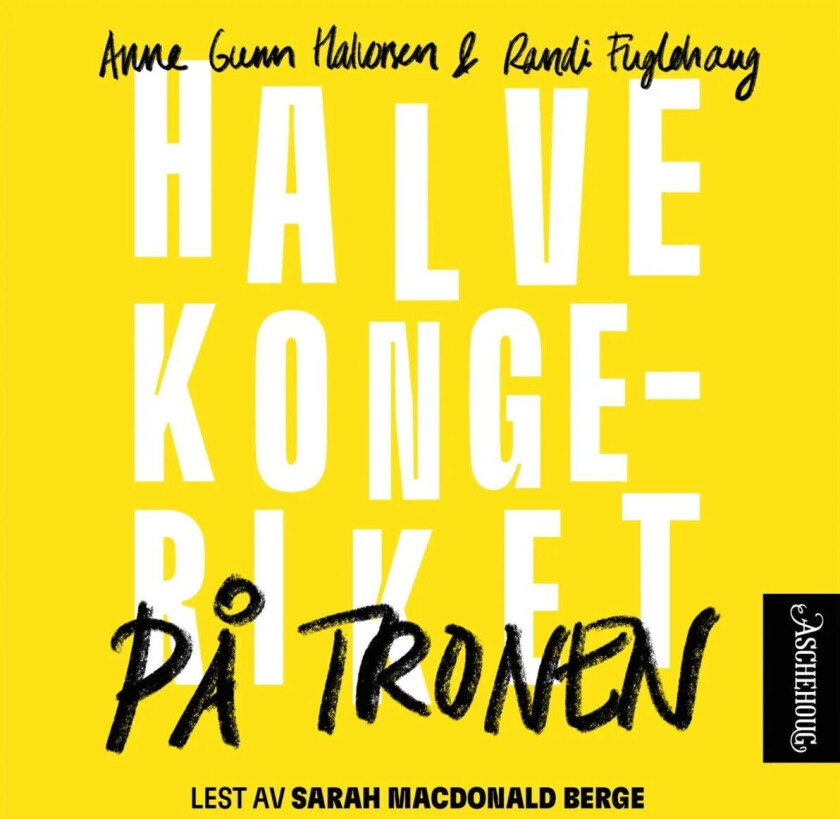 På tronen av Randi Fuglehaug, Anne Gunn Halvorsen