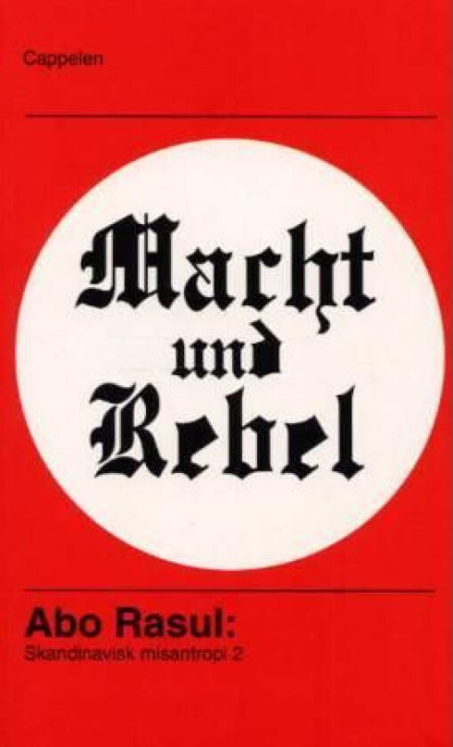 Macht und Rebel av Abo Rasul