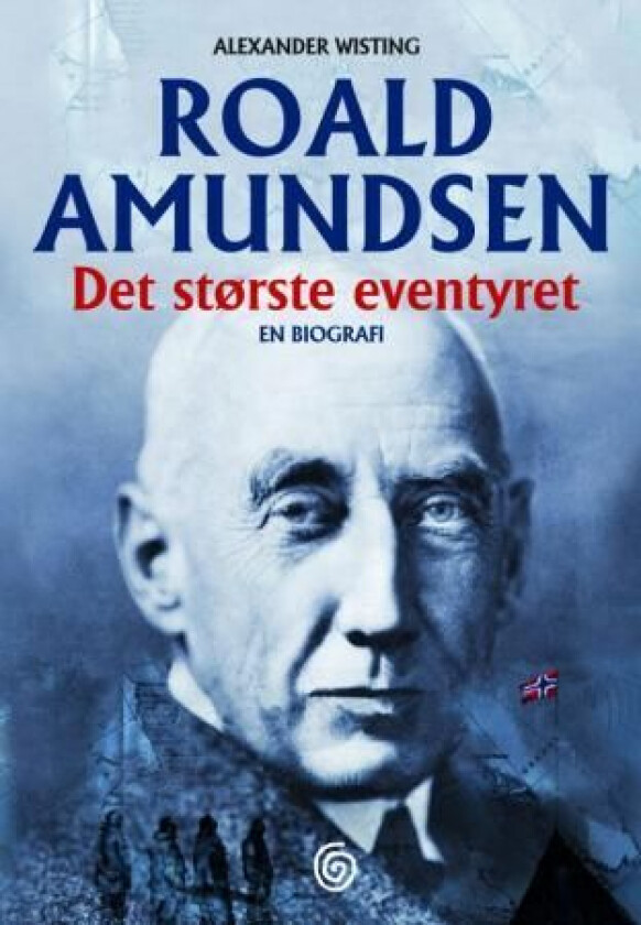 Roald Amundsen av Alexander Wisting