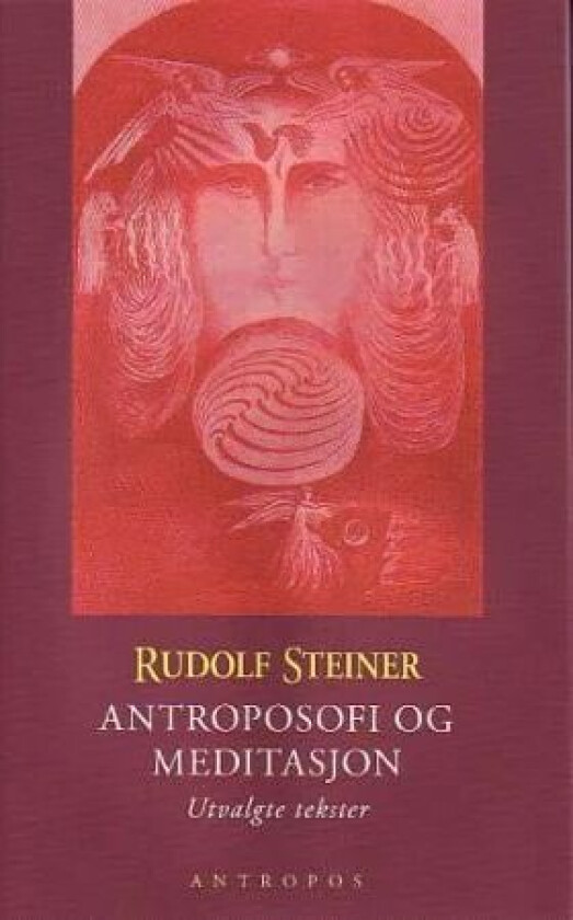 Antroposofi og meditasjon av Rudolf Steiner