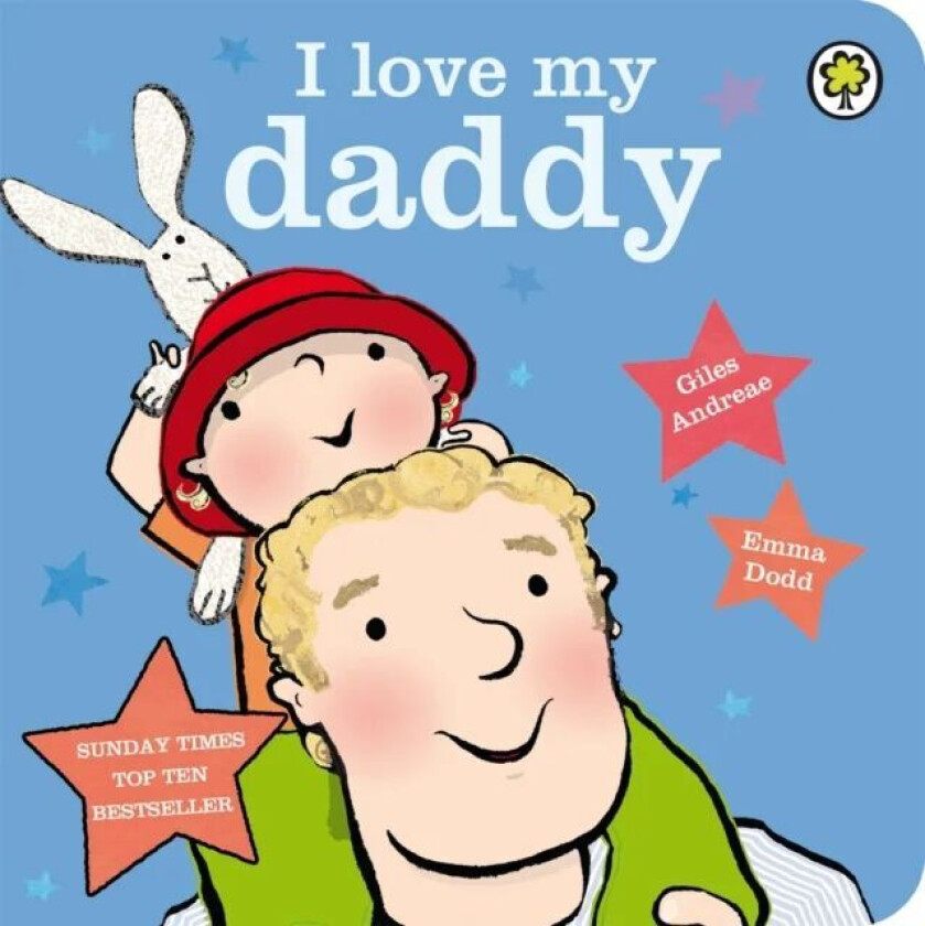 I Love My Daddy Board Book av Giles Andreae