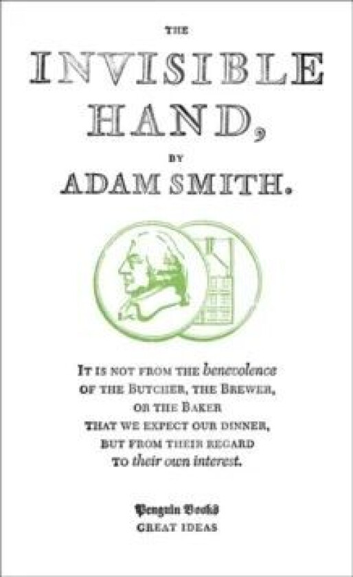 The Invisible Hand av Adam Smith